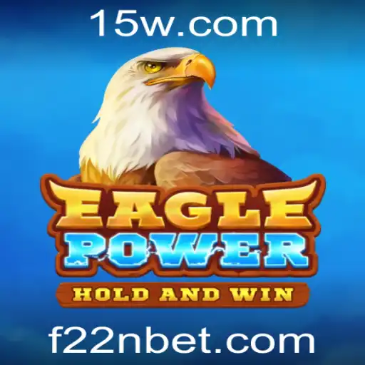 Descubra EaglePower: Um Jogo Revolucionário no Mundo das Apostas com 22Nbet