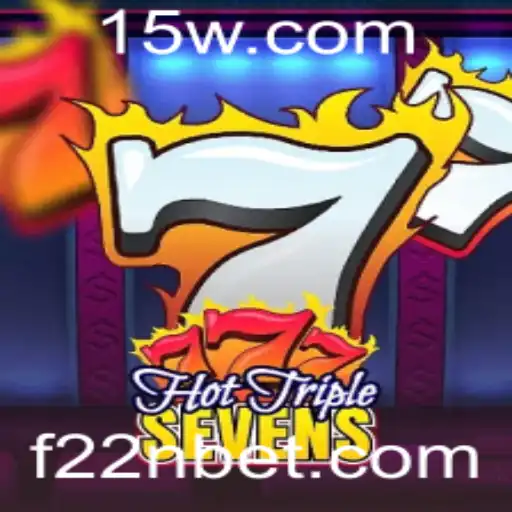 Descubra o Empolgante Jogo HotTripleSevens e suas Regras na 22Nbet
