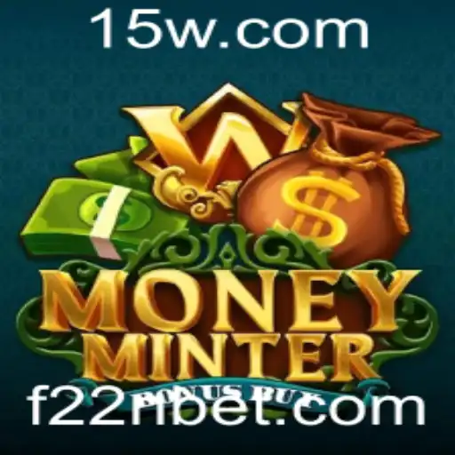 Descubra o Fascinante Jogo MoneyMinterBonusBuy na Plataforma 22Nbet