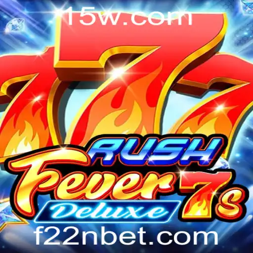 Descubra o Fascinante Mundo de RushFever7sDeluxe e 22Nbet